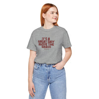 It's a Great Day Above the Grass T-Shirt - Cowboy Kent Rollins Graphic Tee