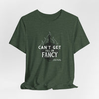 Can't Get Full On Fancy T-Shirt