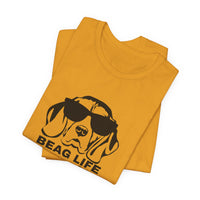Beag Life Adult T-Shirt
