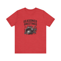 Seasoned Greetings Holiday T-Shirt for Adults
