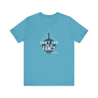 Can't Get Full On Fancy T-Shirt