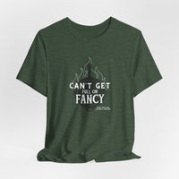Can't Get Full On Fancy T-Shirt