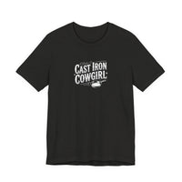 Cast Iron Cowgirl T-Shirt — Adult Unisex Classic Fit