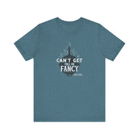 Can't Get Full On Fancy T-Shirt