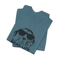Beag Life Adult T-Shirt