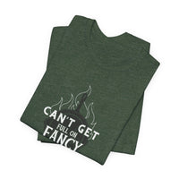Can't Get Full On Fancy T-Shirt