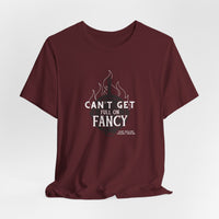 Can't Get Full On Fancy T-Shirt