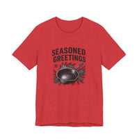 Seasoned Greetings Holiday T-Shirt for Adults