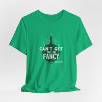 Can't Get Full On Fancy T-Shirt
