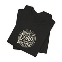 "Praise the Lord and Pass the Biscuits" - Cowboy Kent Rollins' Graphic Tee