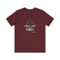 Can't Get Full On Fancy T-Shirt