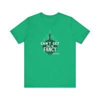 Can't Get Full On Fancy T-Shirt
