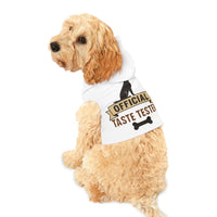 Official Taste Tester Pet Hoodie