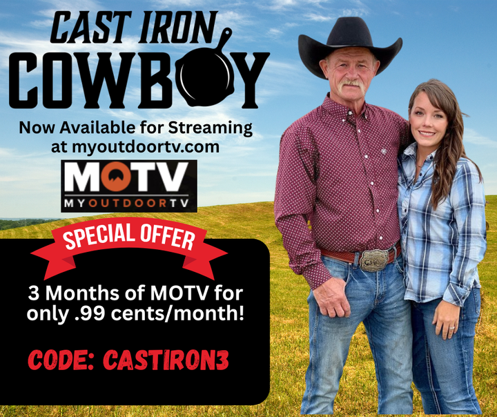 Cast Iron Cowboy - Stream for .99c on MyOutdoorTv.Com
