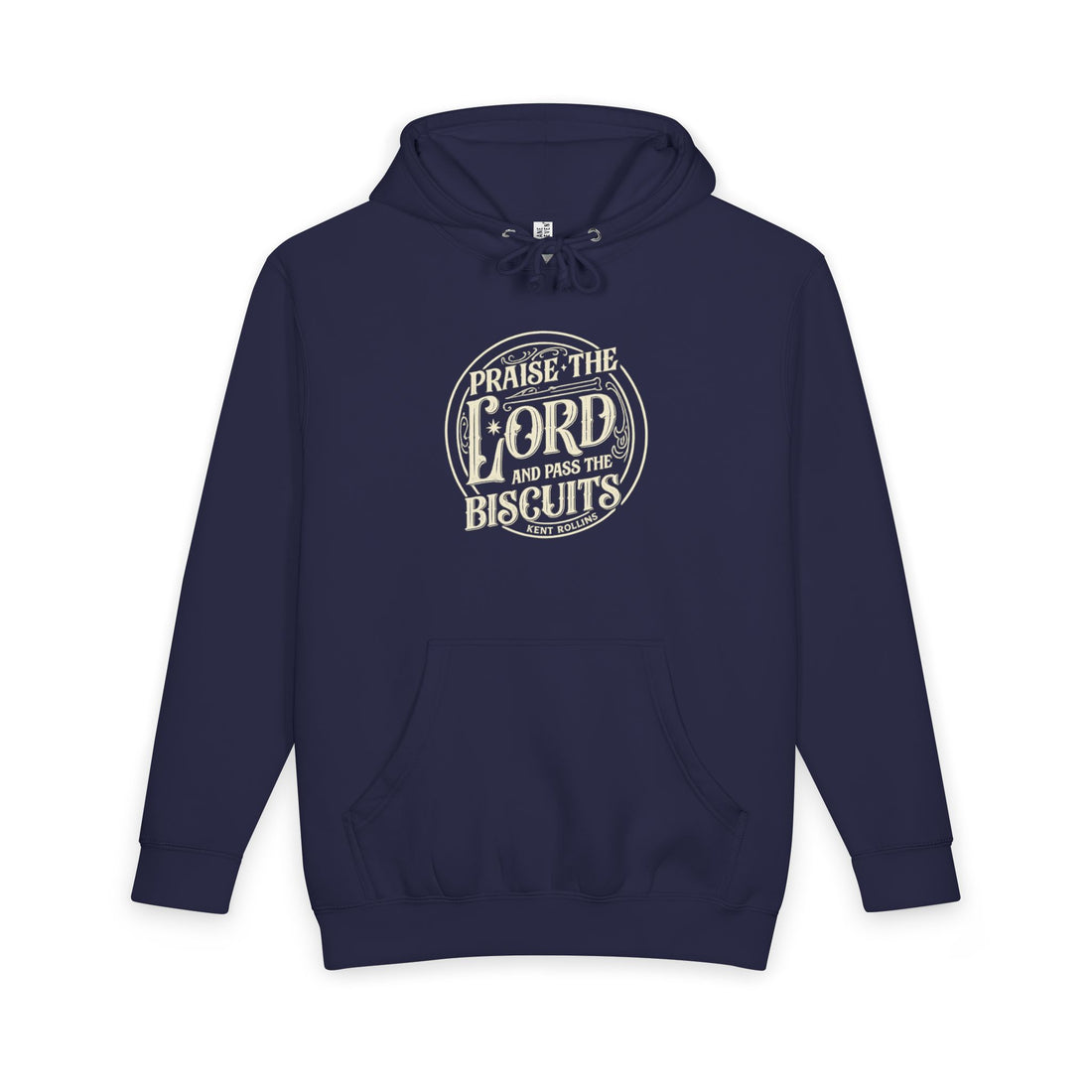 "Praise the Lord and Pass the Biscuits" Heavyweight Hoodie