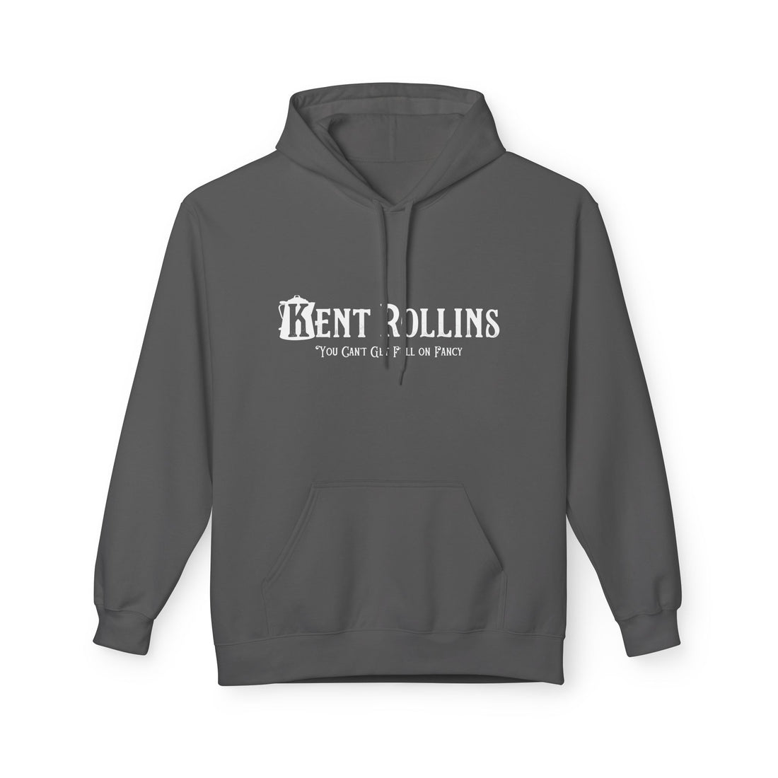 Kent Rollins Fleece Hoodie- You Can&