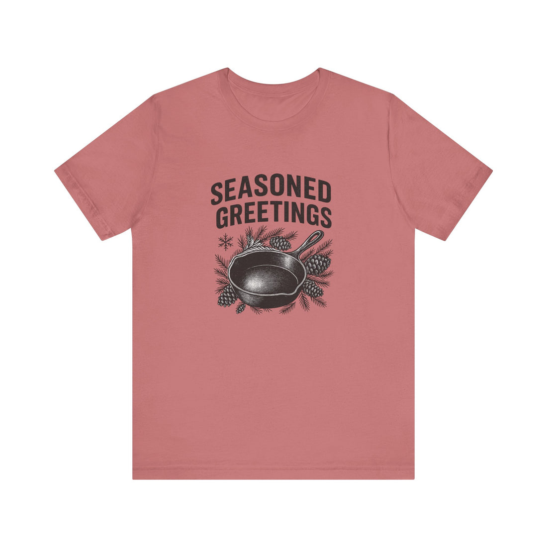 Seasoned Greetings Holiday T-Shirt for Adults