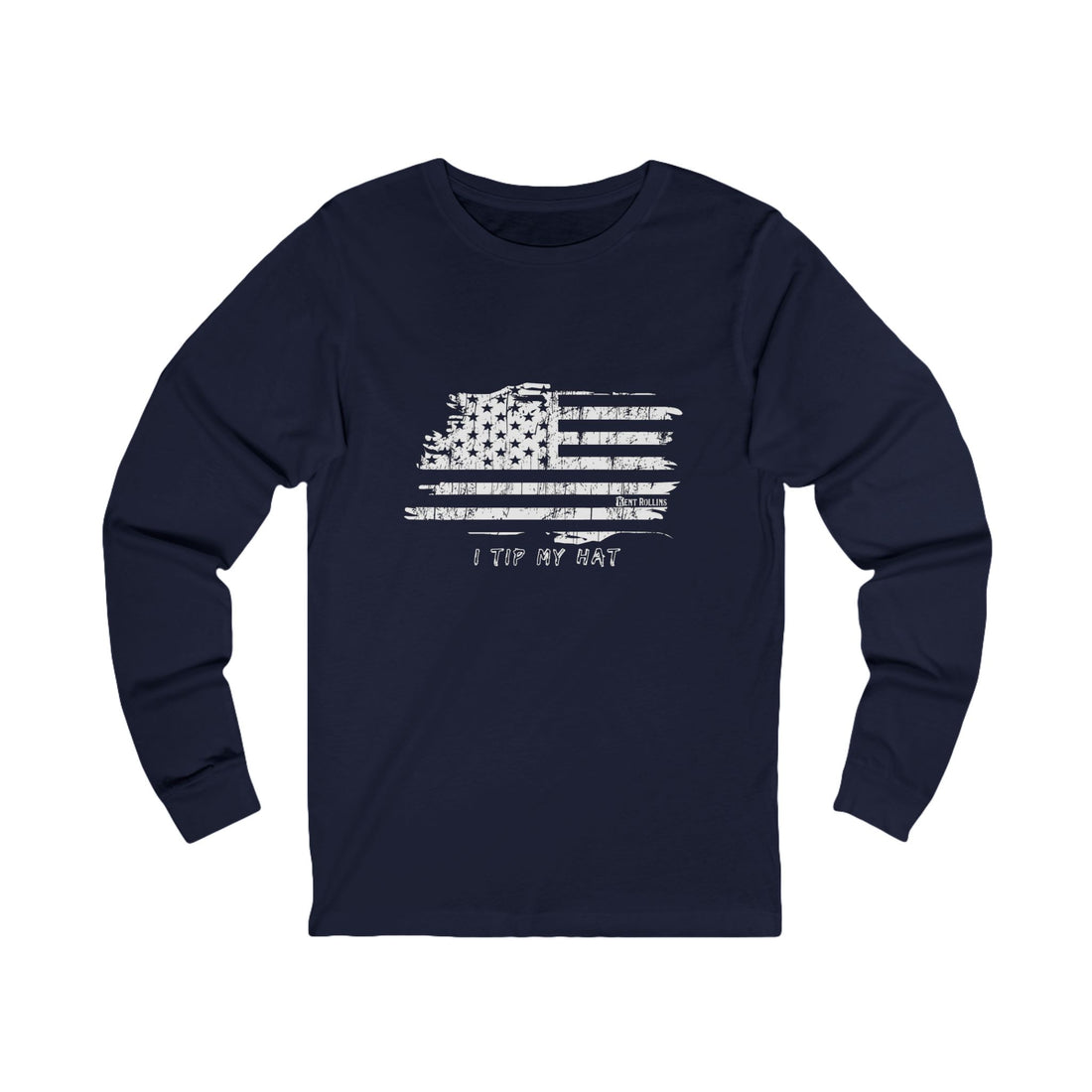 I Tip My Hat Long Sleeved T-Shirt