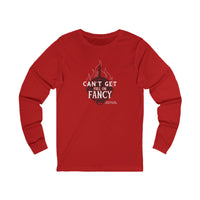 Can't Get Full on Fancy - Cast Iron Skillet Long Sleeved T-Shirt