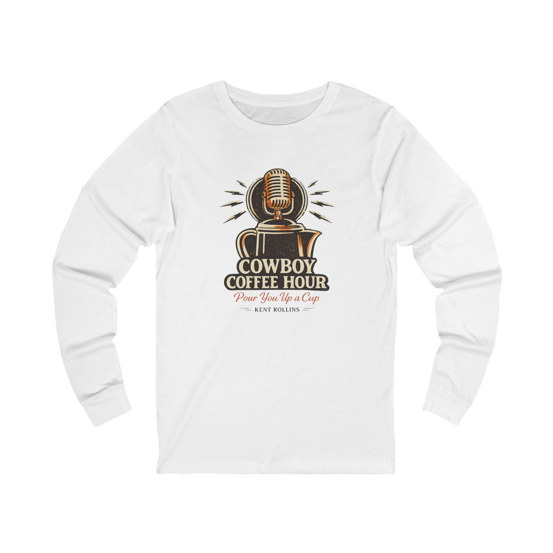 Cowboy Coffee Hour: The Podcast Long Sleeved Tee