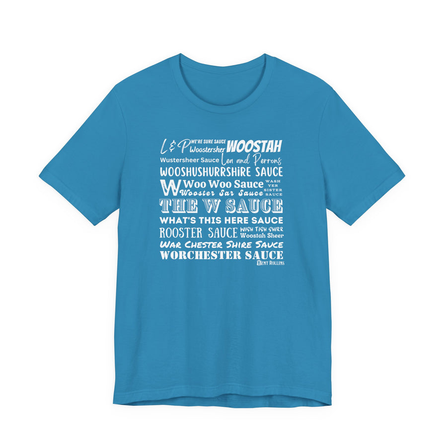 W Sauce: The T-Shirt