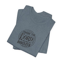 "Praise the Lord and Pass the Biscuits" - Cowboy Kent Rollins' Graphic Tee