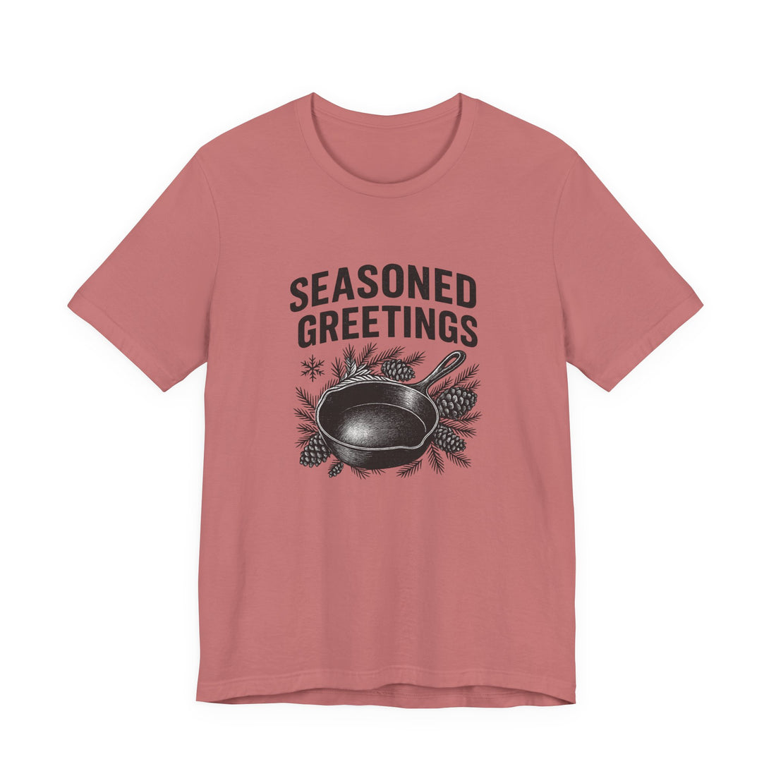 Seasoned Greetings Holiday T-Shirt for Adults
