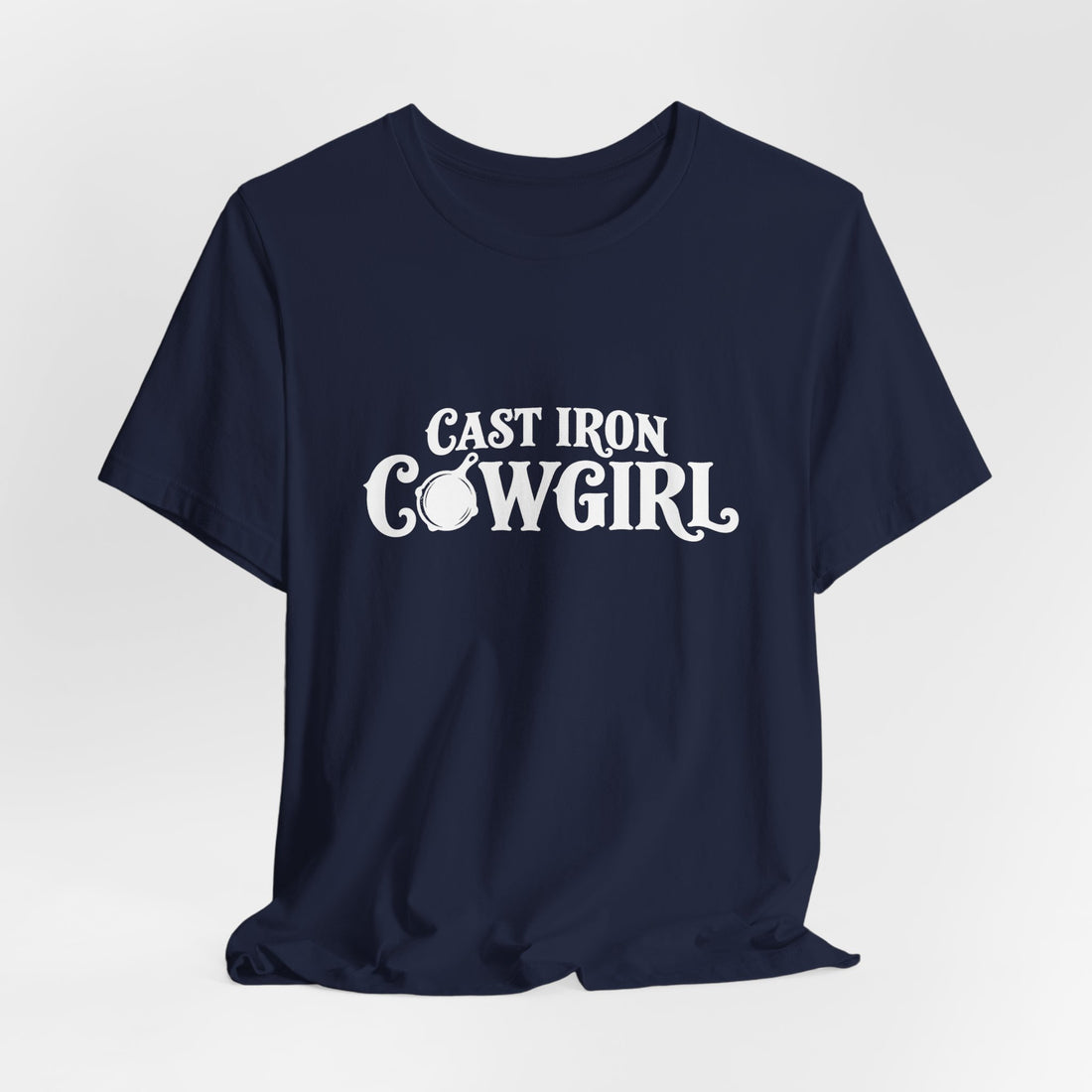 Cast Iron Cowgirl T-Shirt  - Unisex Classic Fit