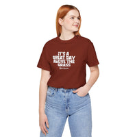 It's a Great Day Above the Grass T-Shirt - Cowboy Kent Rollins Graphic Tee