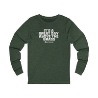 "It's a Great Day Above the Grass" Casual Graphic Long Sleeved Shirt