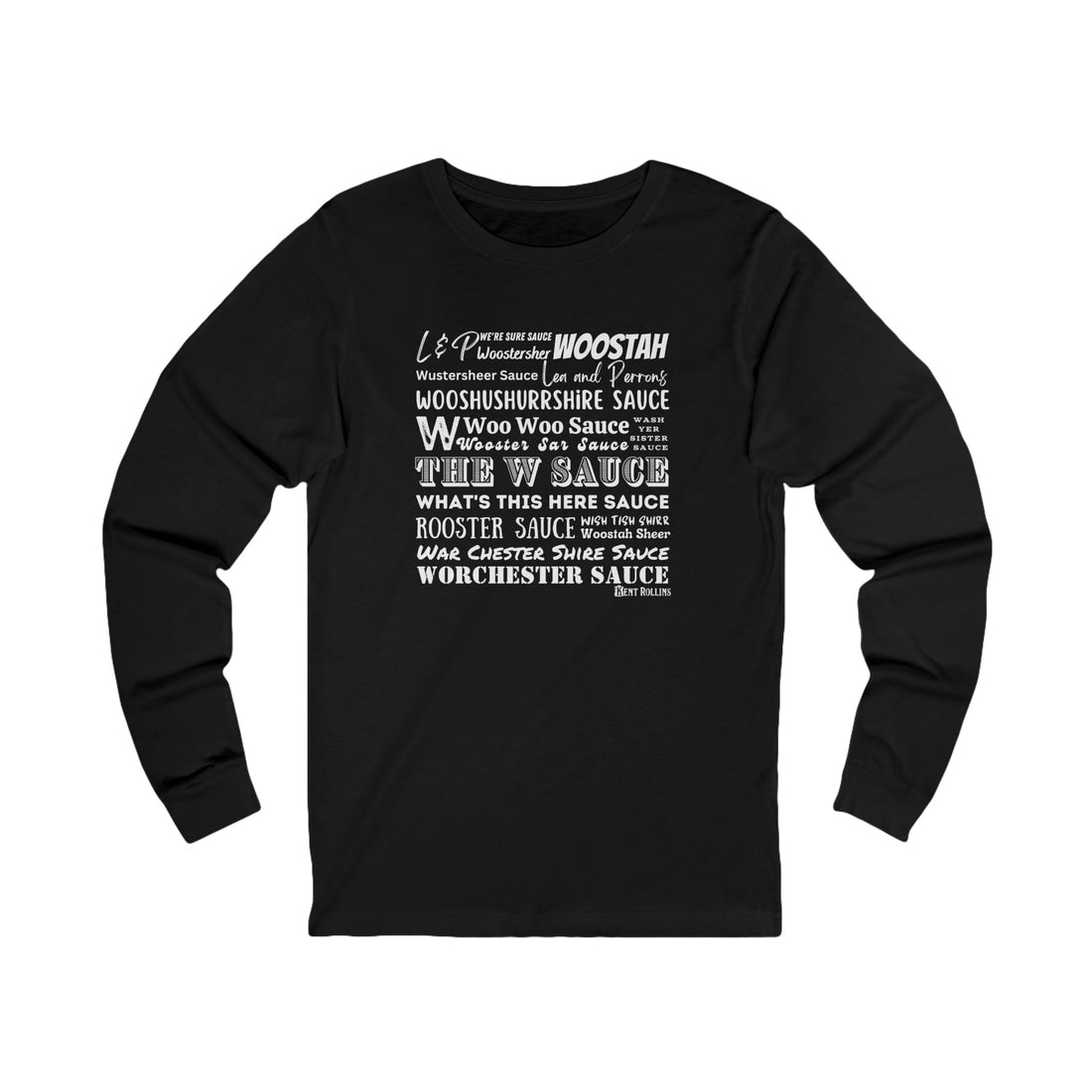 W Sauce: the T-Shirt! Long Sleeved Tee
