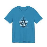 Can't Get Full On Fancy T-Shirt