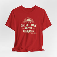 It's a Great Day Above the Grass Adult Tee