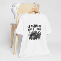 Seasoned Greetings Holiday T-Shirt for Adults