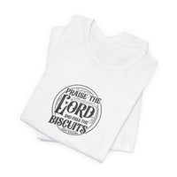 "Praise the Lord and Pass the Biscuits" - Cowboy Kent Rollins' Graphic Tee