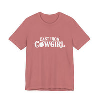 Cast Iron Cowgirl T-Shirt  - Unisex Classic Fit
