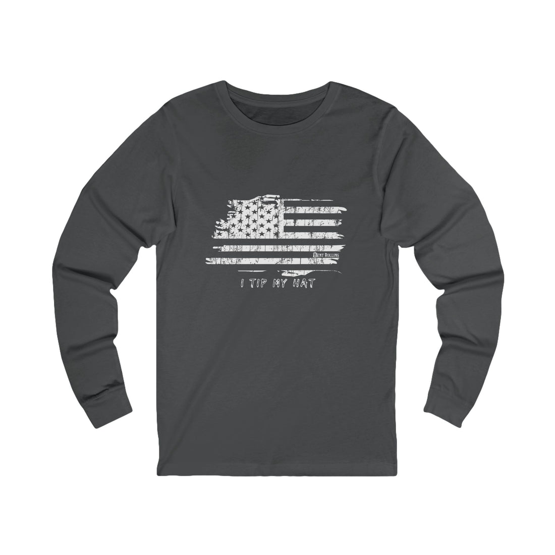 I Tip My Hat Long Sleeved T-Shirt