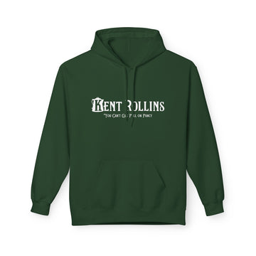 Kent Rollins Fleece Hoodie- You Can't Get Full on Fancy!