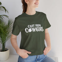 Cast Iron Cowgirl T-Shirt  - Unisex Classic Fit