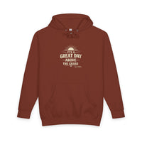 It's a Great Day Above the Grass Hoodie