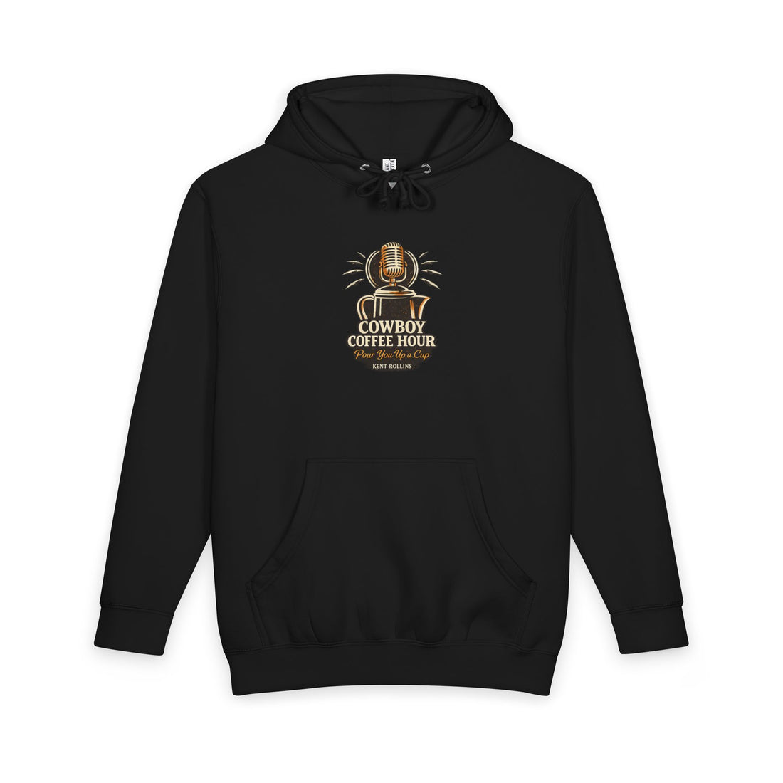 Cowboy Coffee Hour Podcast Hoodie - Pour You Up A Cup