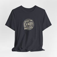 "Praise the Lord and Pass the Biscuits" - Cowboy Kent Rollins' Graphic Tee