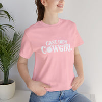 Cast Iron Cowgirl T-Shirt  - Unisex Classic Fit