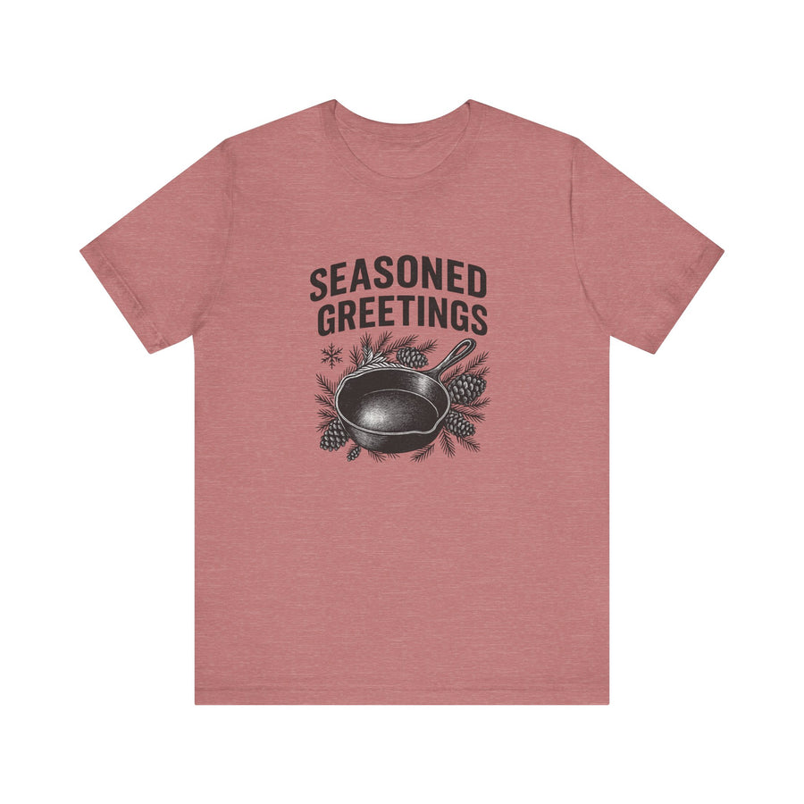 Seasoned Greetings Holiday T-Shirt for Adults