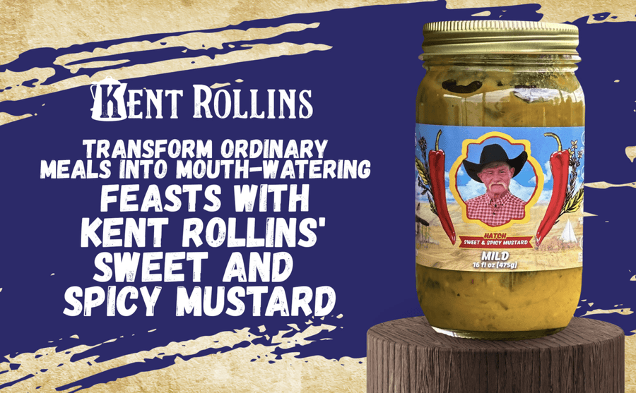 Kent Rollins' mild sweet and spicy mustard.